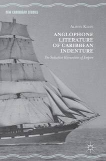 Front cover_Anglophone Literature Of Caribbean Indenture