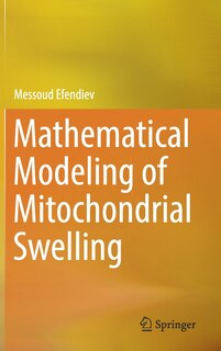 Couverture_Mathematical Modeling Of Mitochondrial Swelling