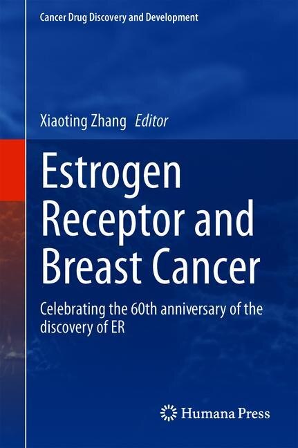 Front cover_Estrogen Receptor And Breast Cancer