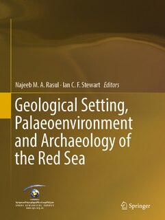 Front cover_Geological Setting, Palaeoenvironment And Archaeology Of The Red Sea