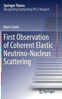 Couverture_First Observation Of Coherent Elastic Neutrino-nucleus Scattering