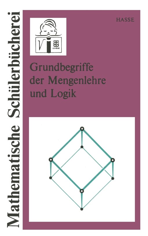 Maria Hasse Grundbegriffe Der Mengenlehre Und Logik ('tp') | Indigo