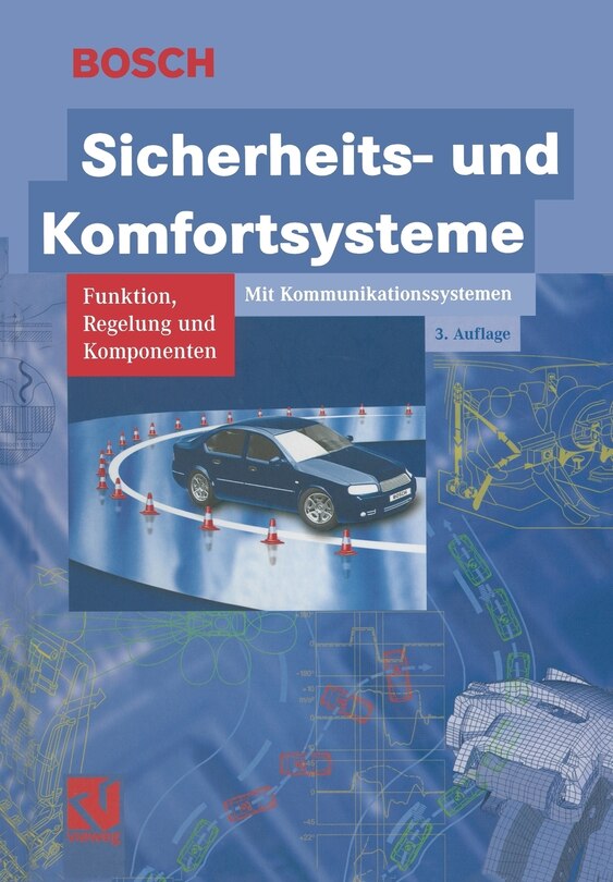 Sicherheits- und Komfortsysteme: Funktion, Regelung und Komponenten