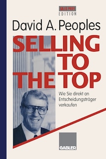 Selling to the Top: Wie Sie direkt an Entscheidungsträger verkaufen