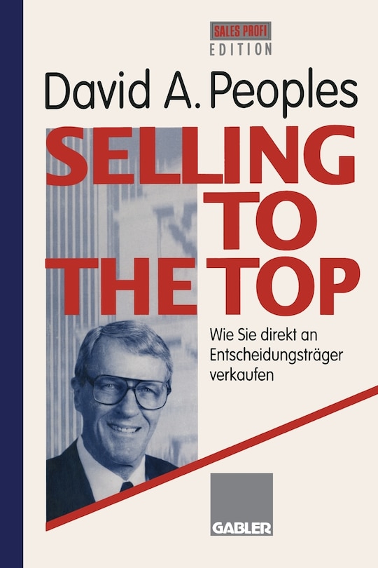 Selling to the Top: Wie Sie direkt an Entscheidungsträger verkaufen