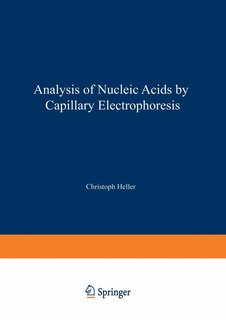 Couverture_Analysis of Nucleic Acids by Capillary Electrophoresis