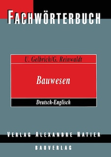 Couverture_Fachwörterbuch Bauwesen / Dictionary Building and Civil Engineering