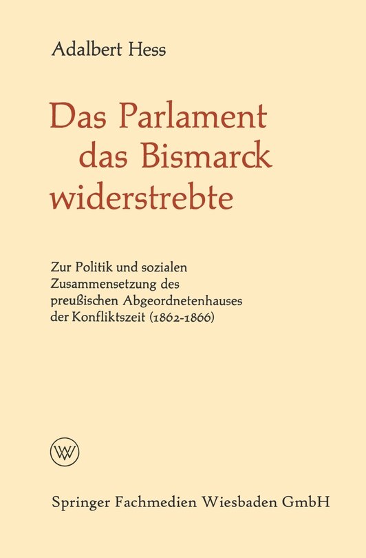 Couverture_Das Parlament Das Bismarck Widerstrebte