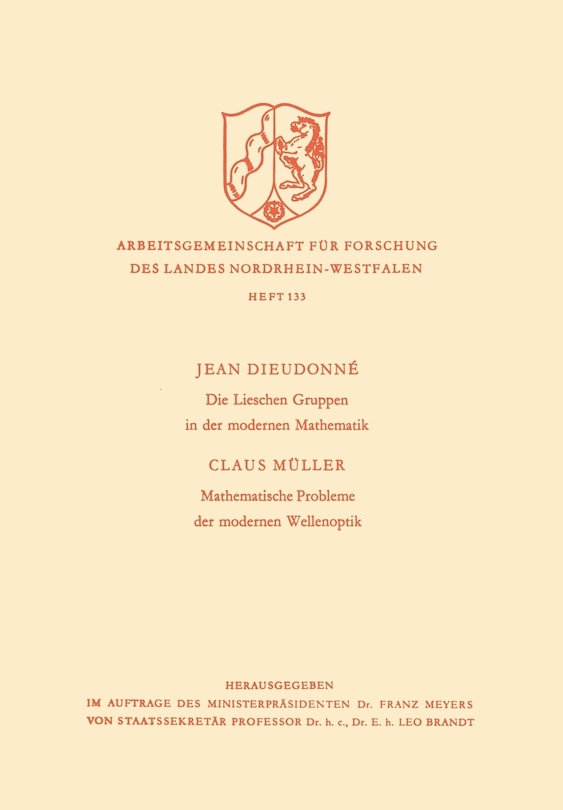 Front cover_Die Lieschen Gruppen in der modernen Mathematik / Mathematische Probleme der modernen Wellenoptik