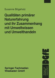 Front cover_Qualitäten primärer Naturerfahrung und ihr Zusammenhang mit Umweltwissen und Umwelthandeln