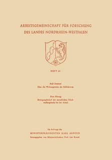 Front cover_Über die Wirkungsweise der Erbfaktoren. Bewegungsbedarf der menschlichen Gliedmaßengelenke bei der Arbeit