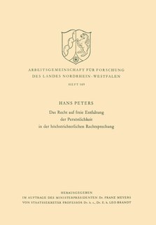 Das Recht auf freie Entfaltung der Persönlichkeit in der höchstrichterlichen Rechtsprechung
