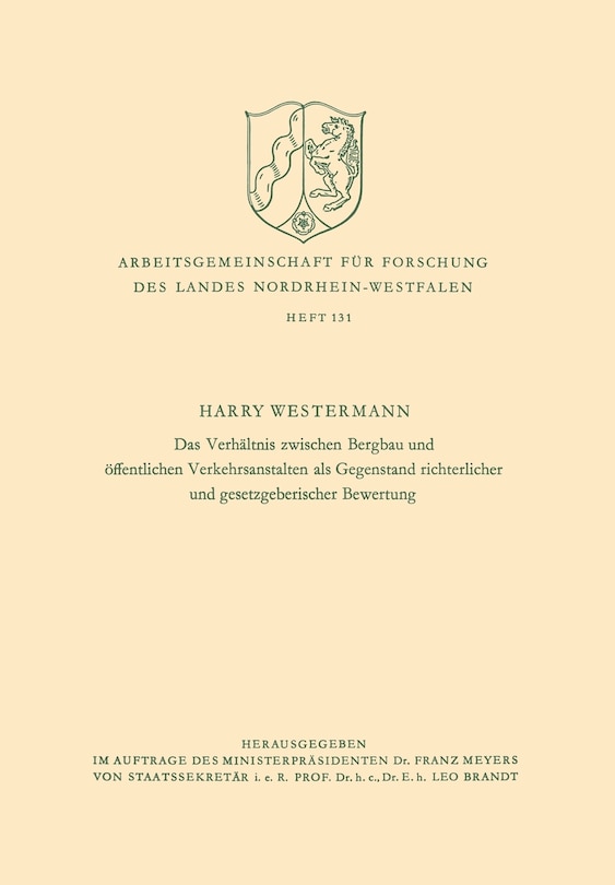 Front cover_Das Verhältnis Zwischen Bergbau Und Öffentlichen Verkehrsanstalten Als Gegenstand Richterlicher Und Gesetzgeberischer Bewertung