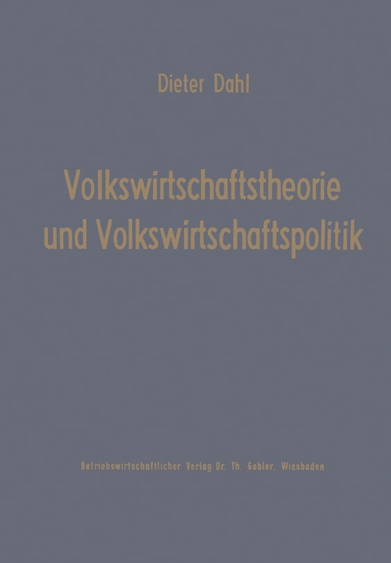 Volkswirtschaftstheorie und Volkswirtschaftspolitik