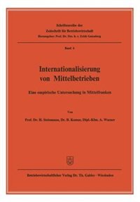 Internationalisierung von Mittelbetrieben: Eine empirische Untersuchung in Mittelfranken