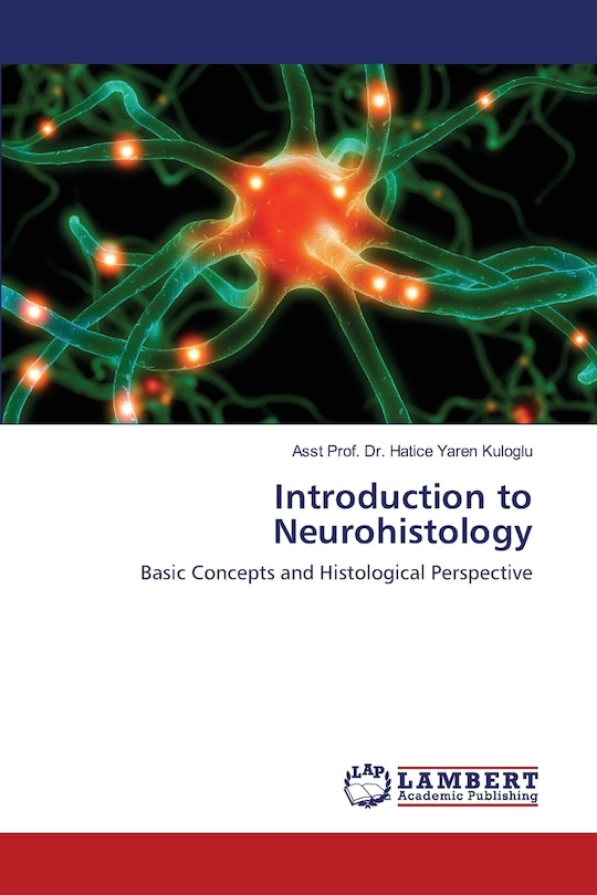 Introduction to Neurohistology