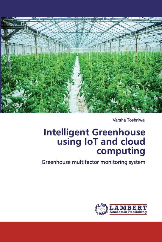 Front cover_Intelligent Greenhouse using IoT and cloud computing