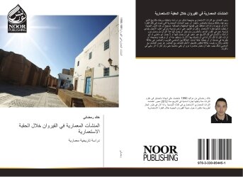 Couverture_Installations architecturales à Kairouan à l'époque coloniale
