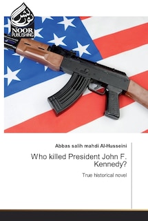 Front cover_Who killed President John F. Kennedy?