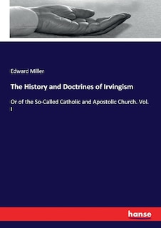 Couverture_The History and Doctrines of Irvingism