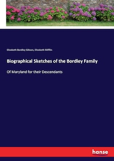 Front cover_Biographical Sketches of the Bordley Family