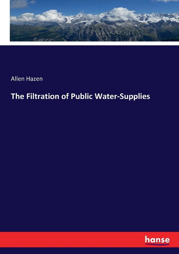 Front cover_The Filtration of Public Water-Supplies