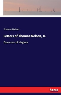 Front cover_Letters of Thomas Nelson, Jr.