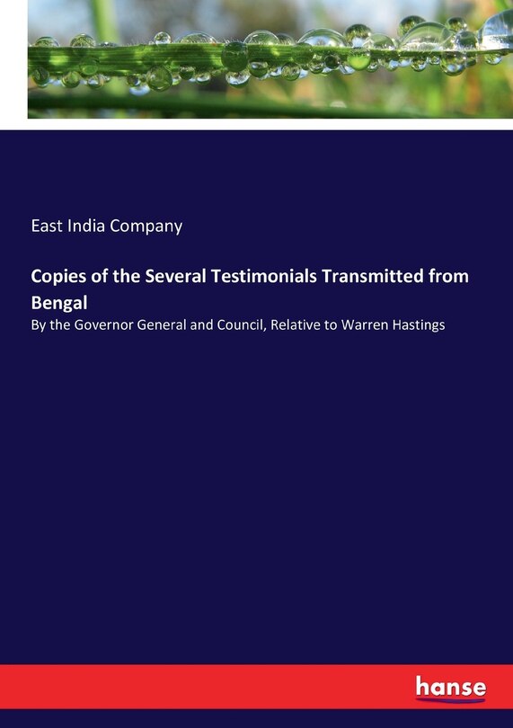 Couverture_Copies of the Several Testimonials Transmitted from Bengal