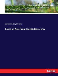 Cases on American Constitutional Law