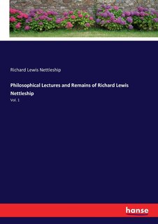 Couverture_Philosophical Lectures and Remains of Richard Lewis Nettleship