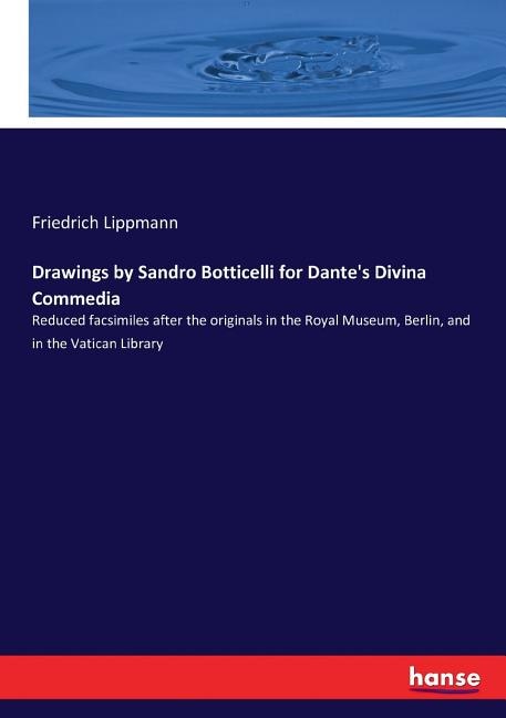 Front cover_Drawings by Sandro Botticelli for Dante's Divina Commedia