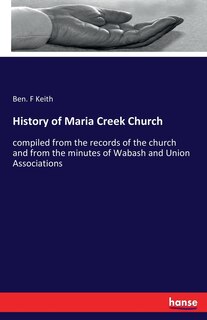 Couverture_History of Maria Creek Church