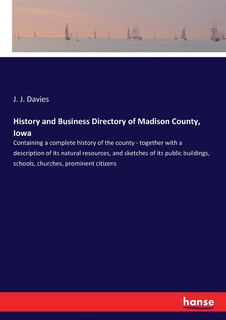Couverture_History and Business Directory of Madison County, Iowa