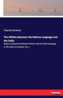 Couverture_The Affinity Between the Hebrew Language and the Celtic