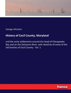 Front cover_History of Cecil County, Maryland