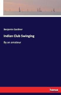 Couverture_Indian Club Swinging