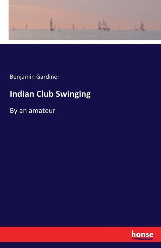 Couverture_Indian Club Swinging