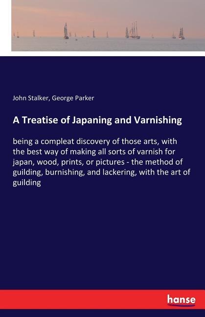 Front cover_A Treatise of Japaning and Varnishing
