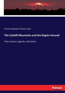 Front cover_The Catskill Mountains and the Region Around