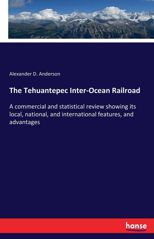 Couverture_The Tehuantepec Inter-Ocean Railroad