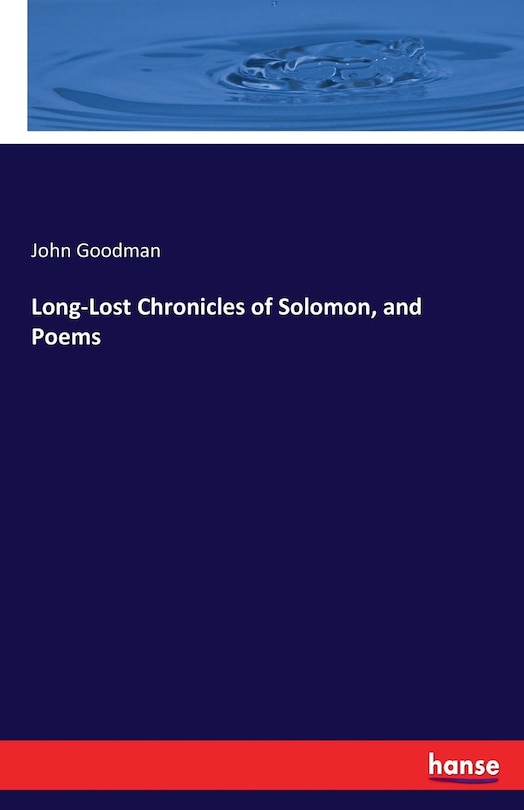 Couverture_Long-Lost Chronicles of Solomon, and Poems