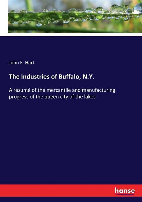 Front cover_The Industries of Buffalo, N.Y.