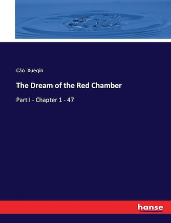 The Dream of the Red Chamber: Part I - Chapter 1 - 47