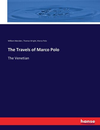 The Travels of Marco Polo: The Venetian