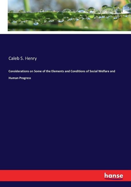 Couverture_Considerations on Some of the Elements and Conditions of Social Welfare and Human Progress