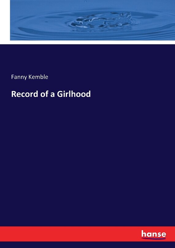 Front cover_Record of a Girlhood