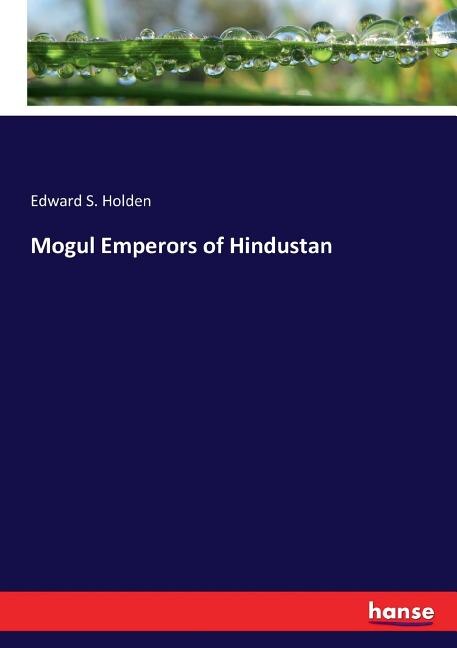 Front cover_Mogul Emperors of Hindustan
