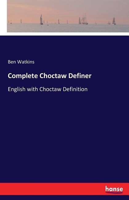 Couverture_Complete Choctaw Definer