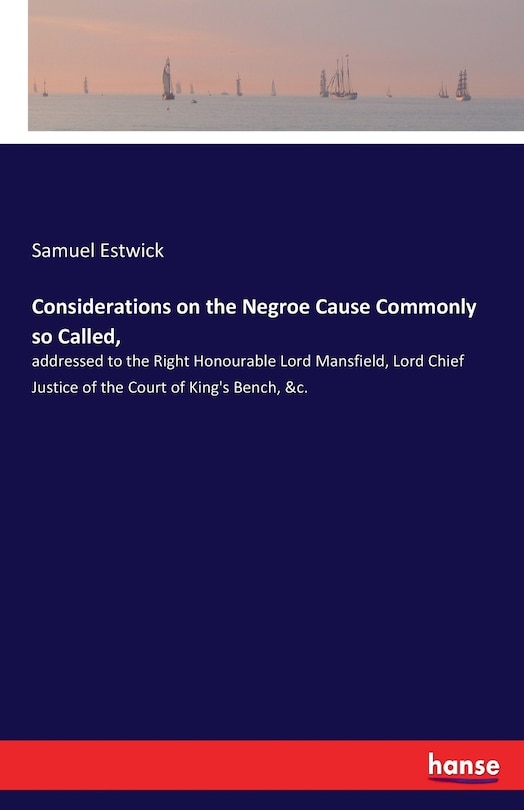 Couverture_Considerations on the Negroe Cause Commonly so Called,