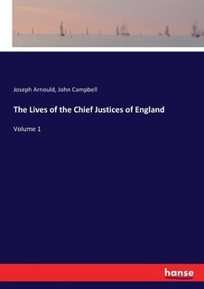 Front cover_The Lives of the Chief Justices of England